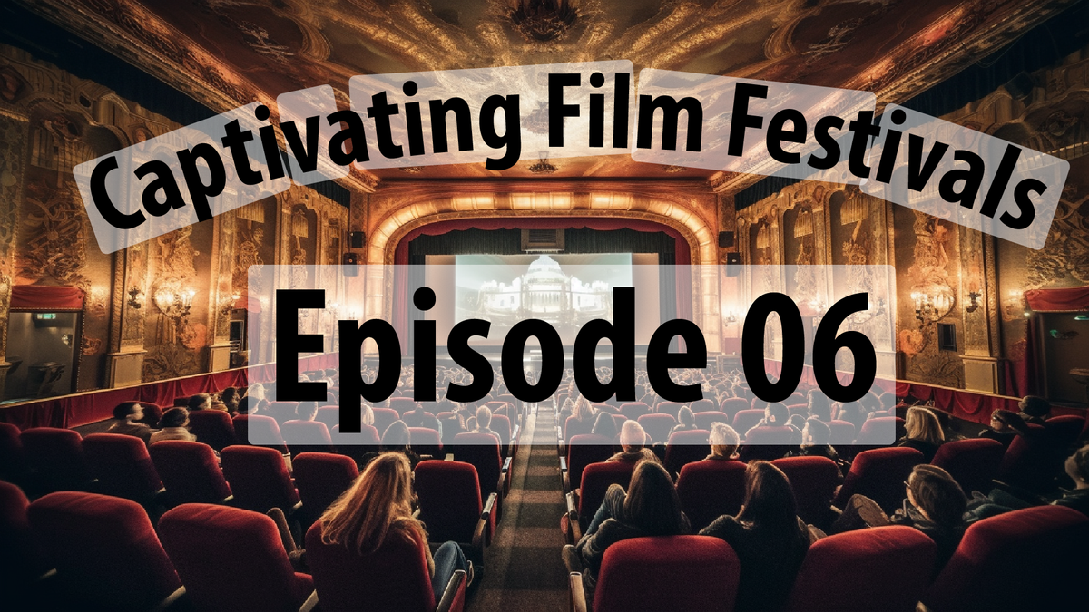 Captivating Film Festivals